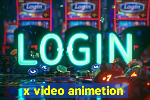 x video animetion